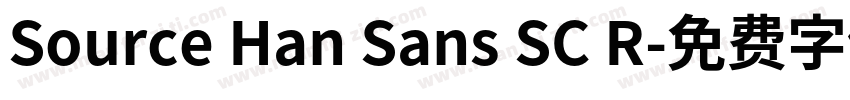Source Han Sans SC R字体转换